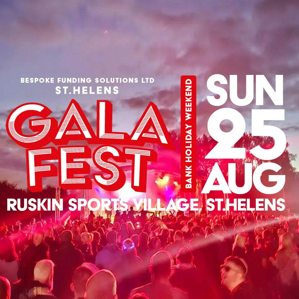 St Helens Gala Fest 24 Tickets Ruskin Sports Village St Helens Sun
