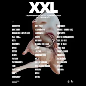 XXL at The Warehouse Project