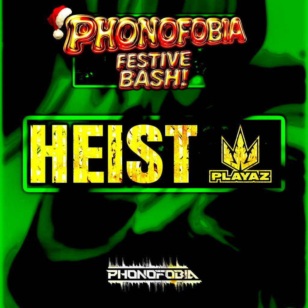 Phonofobia Festive Bash ft. HEIST at Babas Bar Colchester