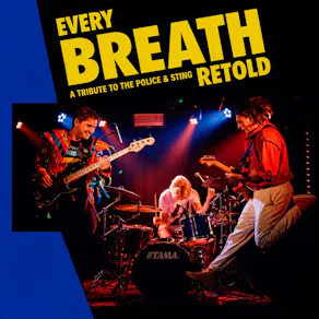 Every Breath Retold