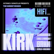 OCTAINE x SONICFLUX: THE HARDEST BOUNCE at HiFi Club