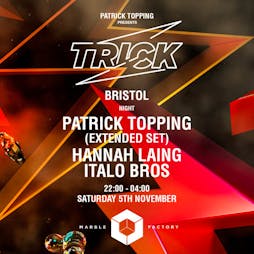 Trick Bristol - Night Tickets | Motion Bristol  | Sat 5th November 2022 Lineup
