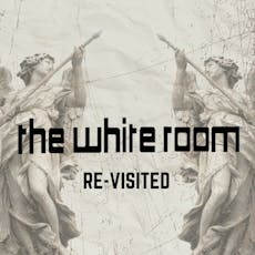 The White Room re-visited. at Watsons