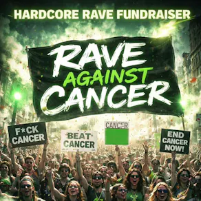 Hardology Presents: Rave Against Cancer