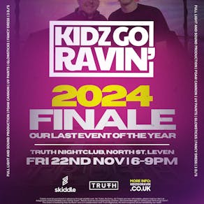 Kidz Go Ravin' - THE 2024 FINALE