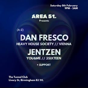 AREA 51 Presents Dan Fresco & Jentzen