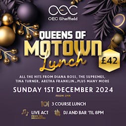 Christmas Queens of Motown | The OEC Sheffield  | Sun 1st December 2024 Lineup