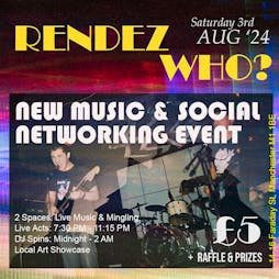 Rendez Who? New Music & Social Networking Event Tickets | Aatma Manchester  | Sat 3rd August 2024 Lineup