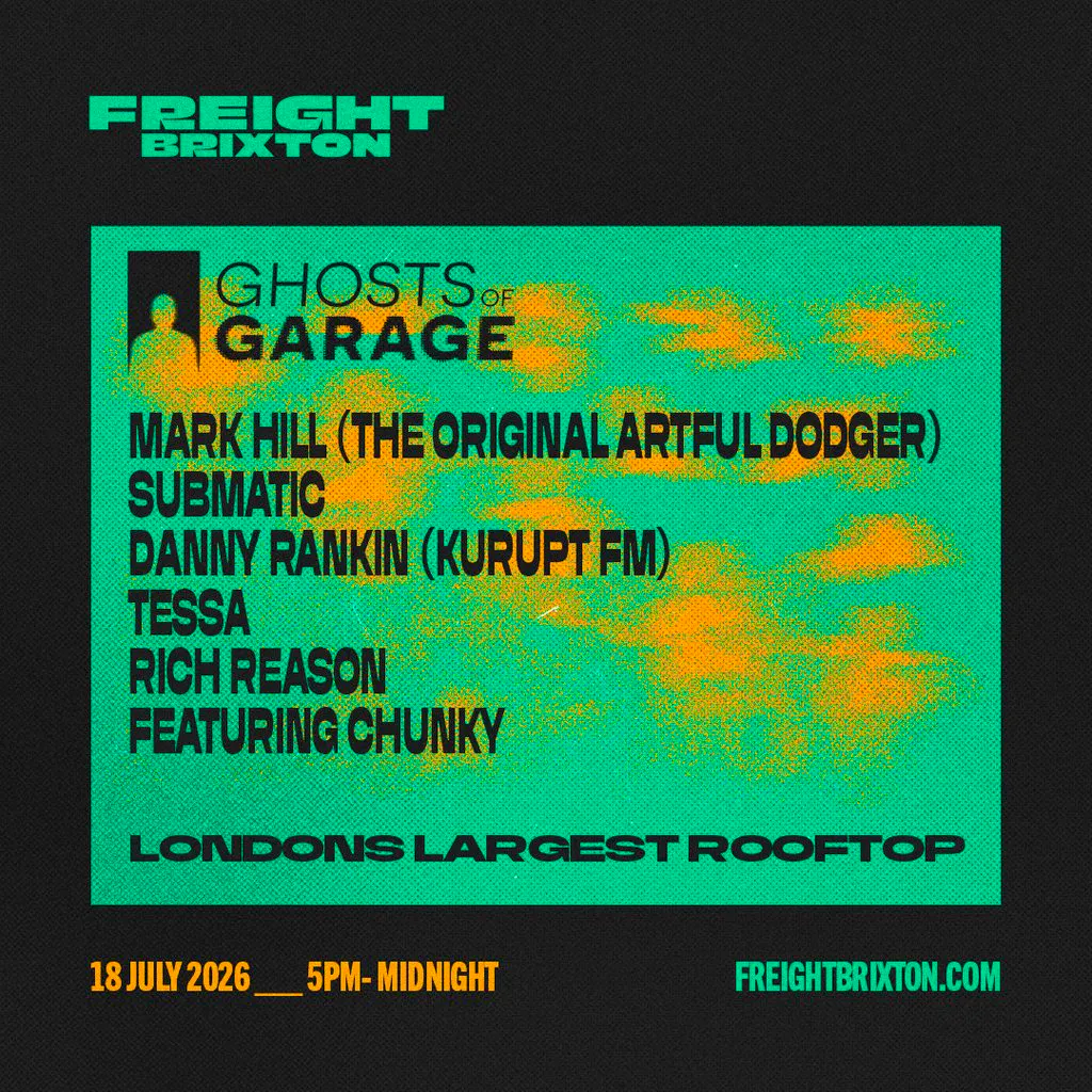 Ghost of Garage Rooftop Party W/ Mark Hill, Submatic + Many More at Freight Brixton