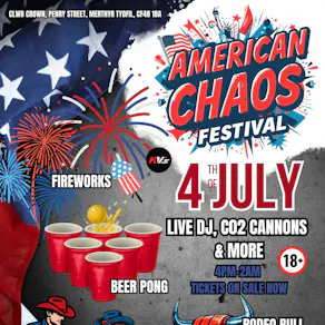 American Chaos 4th July Festival