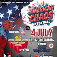American Chaos 4th July Festival at Clwb Crown