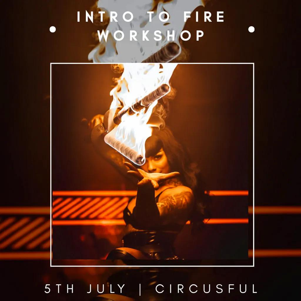 Intro to fire performance. at Circusful