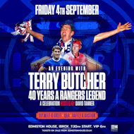 An Evening With Terry Butcher... 40 Years a Rangers Legend at Edmiston House
