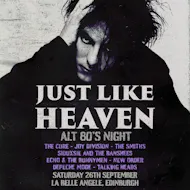 Just Like Heaven: Alt 80s Night (Edinburgh) at La Belle Angele
