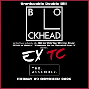 THE BLOCKHEADS + EXTC Friday 09/10/26