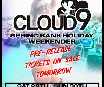 Cloud9 Spring Bank Holiday Weekender 