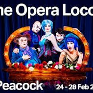 The Opera Locos at Peacock Theatre