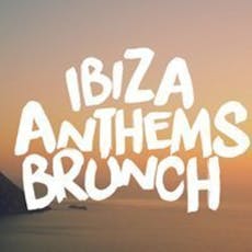 Ibiza Anthems Brunch Summer Series Manchester at Revolution Bar