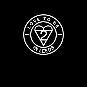 Love to be... 30 years of House in Leeds PT2