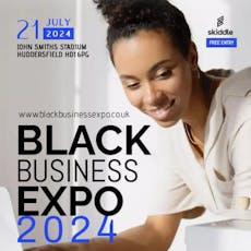 Black Business Expo 2024 at The John Smiths Stadium.