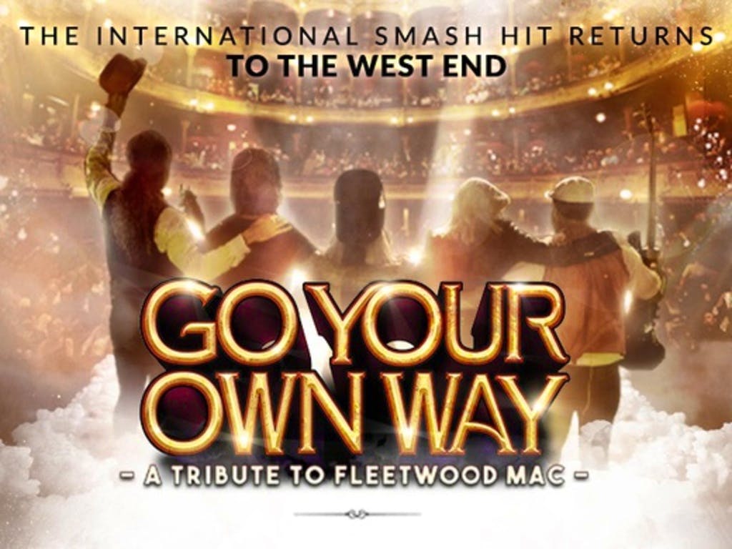 Go Your Own Way at Gillian Lynne Theatre