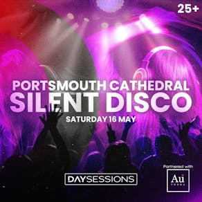 DAY SESSIONS Presents: SILENT DISCO - Portsmouth - 2026