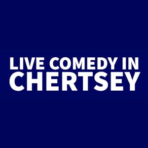 Live Comedy in Chertsey