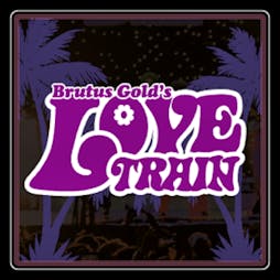 Love Train  Tickets | 2Funky Music Cafe Leicester  | Sat 28th May 2022 Lineup