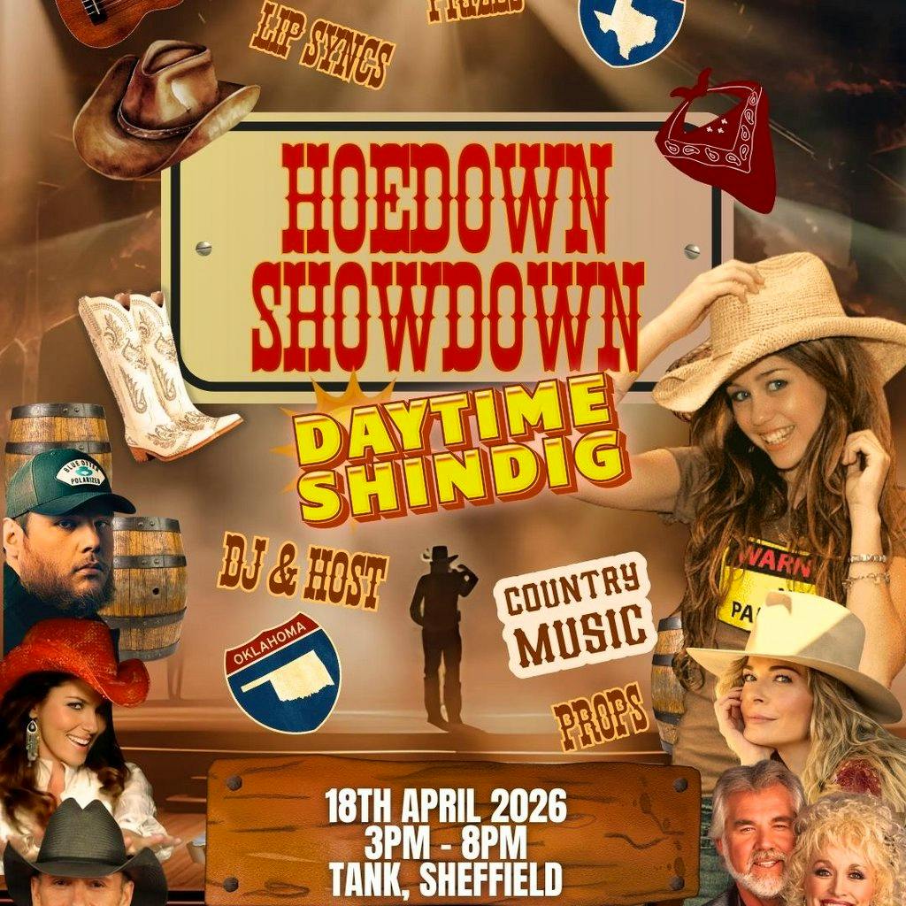Hoedown Showdown Daytime Shindig - Sheffield at Tank Nightclub