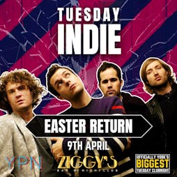 Tuesday Indie at Ziggys EASTER RETURN 9th April Tickets | Ziggys York  | Tue 9th April 2024 Lineup