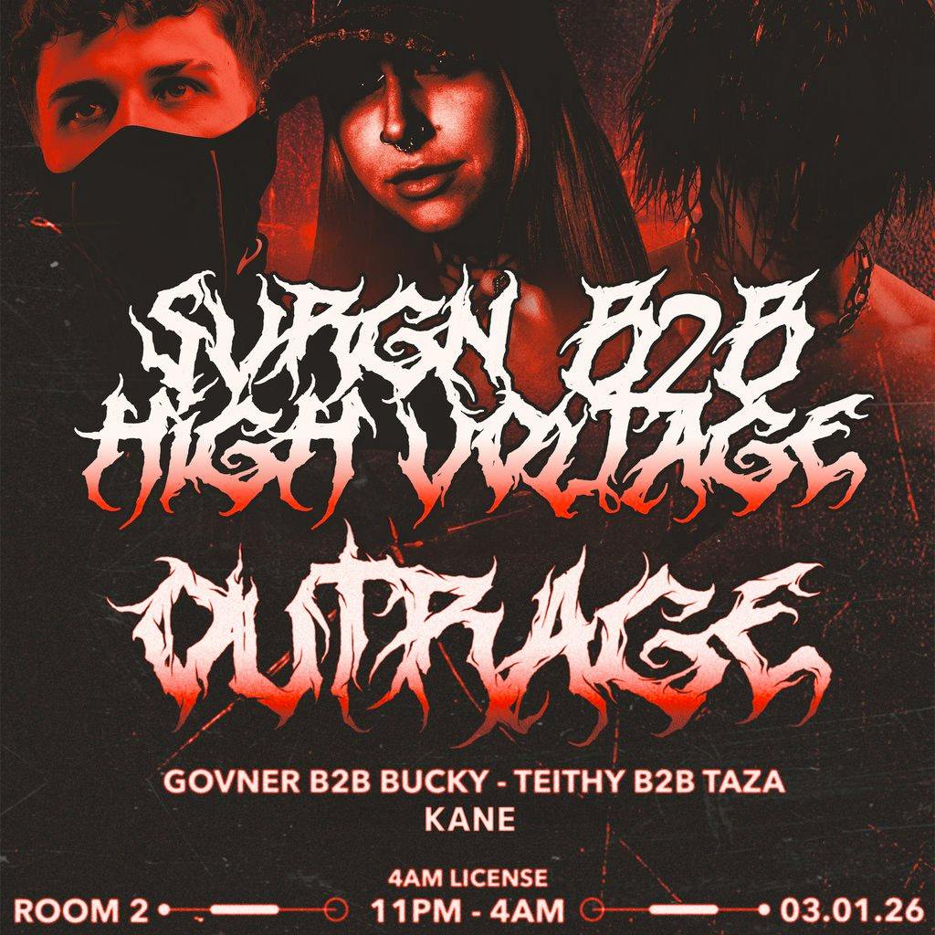 Apex Presents: SVRGN B2B HIGH VOLTAGE + OUTRAGE at Room 2