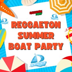 Reggaeton Summer Boat Party Tickets | Dutch Master Party Boat London  | Sat 8th June 2024 Lineup