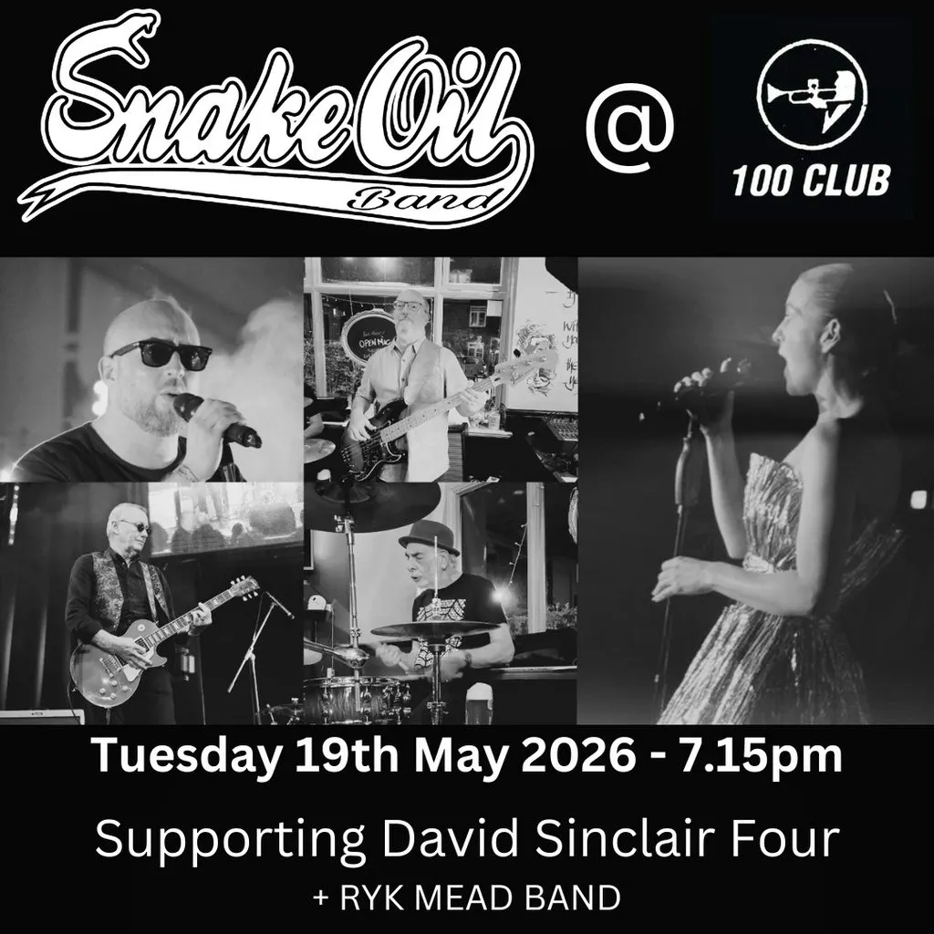 Snake Oil Band at the 100 Club Tuesday Blues at 100 Club