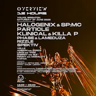 Overview Brighton - 12 Hour Party w/ Halogenix & SP:MC, Particle at The Volks Nightclub