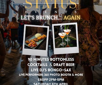 Status Events Let's Brunch... Again & Welcome To The After Party