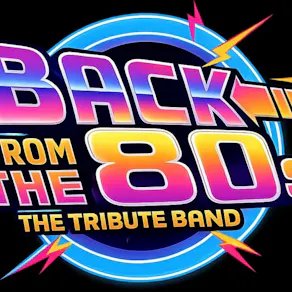 Back From The 80s supported by TRU 80s