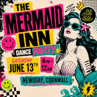 Dance Party - @ The Mermaid Inn, Porth Beach at The Mermaid Inn