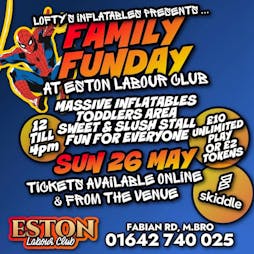 Family Funday Tickets | Eston Events Centre Middlesbrough  | Sun 26th May 2024 Lineup