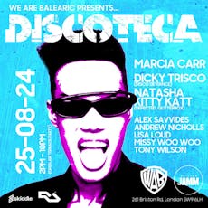 We Are Balearic presents Discoteca at Brixton Jamm