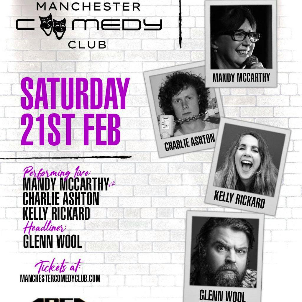 Manchester Comedy Club presents: GLENN WOOL AND FRIENDS at Area Manchester