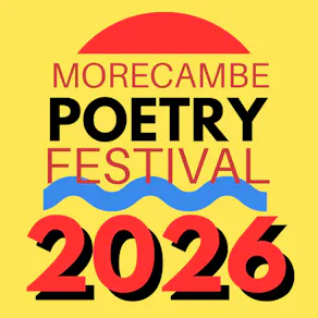 Morecambe Poetry Festival 2026 18th to 20th September