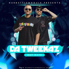 HardstyleMoguls Presents: Da Tweekaz