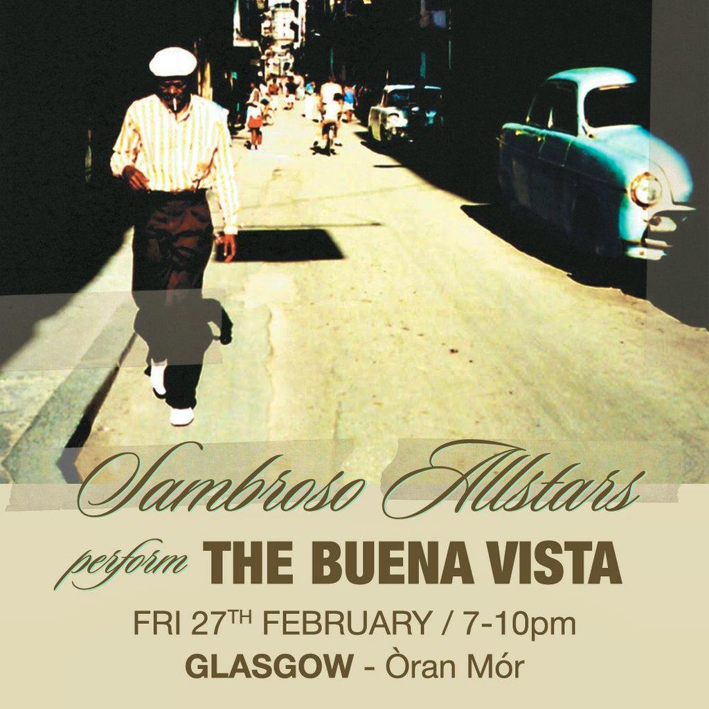 Sambroso Allstars Perform The Buena Vista - Glasgow at Oran Mor