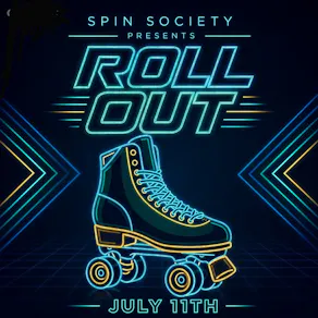 Spin Society Presents: Roll Out