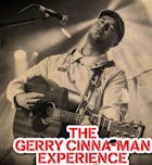 The Gerry Cinna-Man Experience + Noel Gallagher Acoustic Tribute