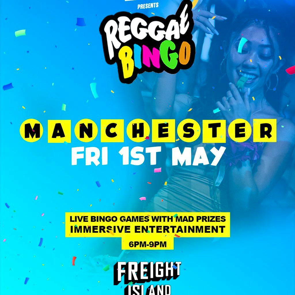 Reggae Bingo - Manchester - Fri 1st May at Freight Island