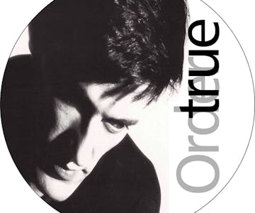 True Order- The UK's No1 tribute to New Order & Support 