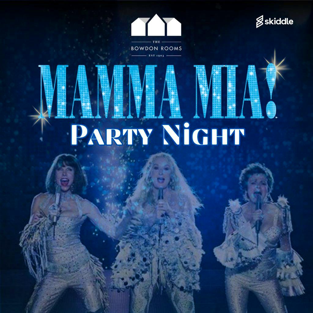 Mamma Mia Party Night at The Bowdon Rooms