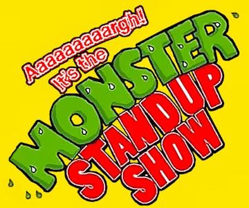 Monster Stand Up Comedy Show