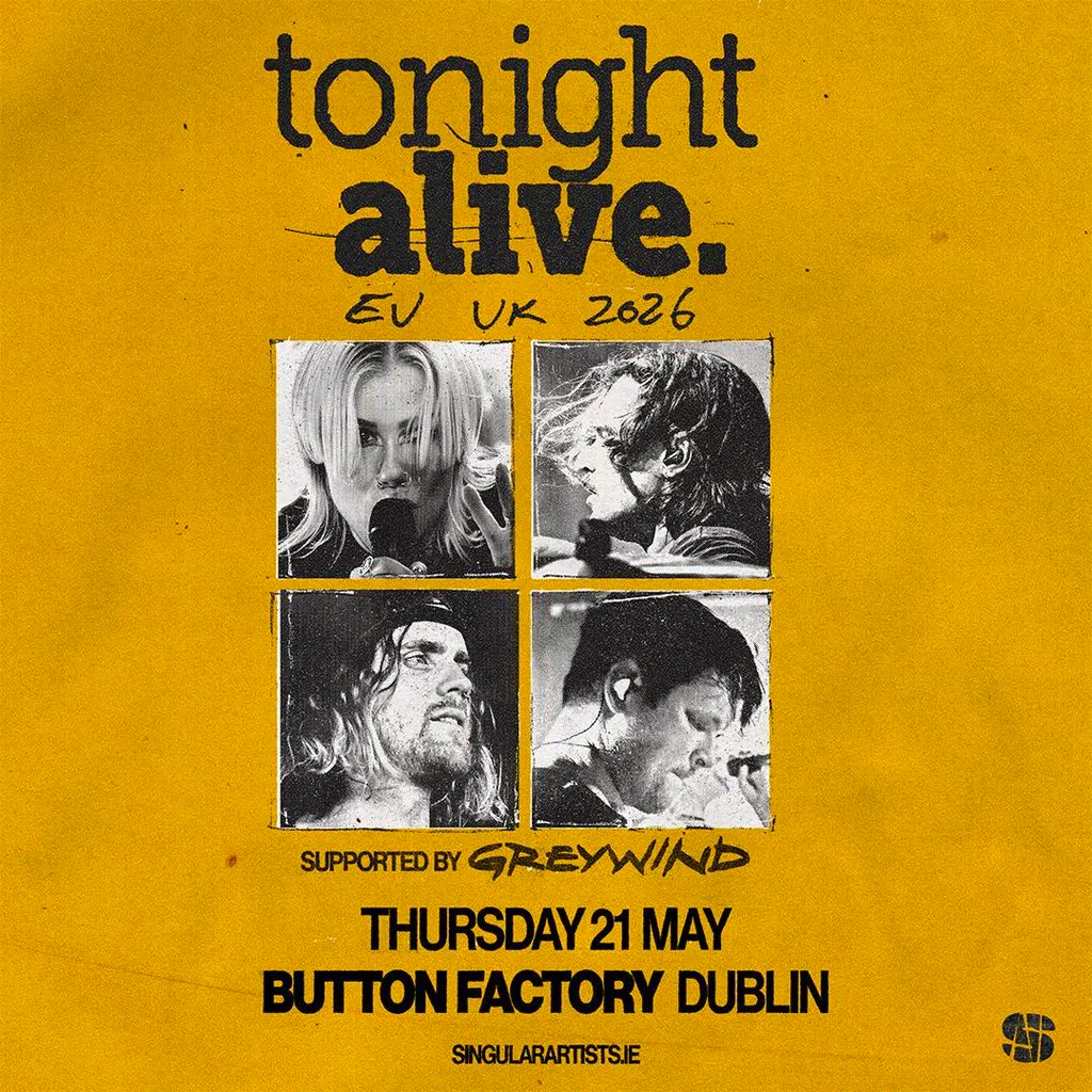 Tonight, Alive | Curveball/The Button Factory Dublin Thu 21 May 2026
